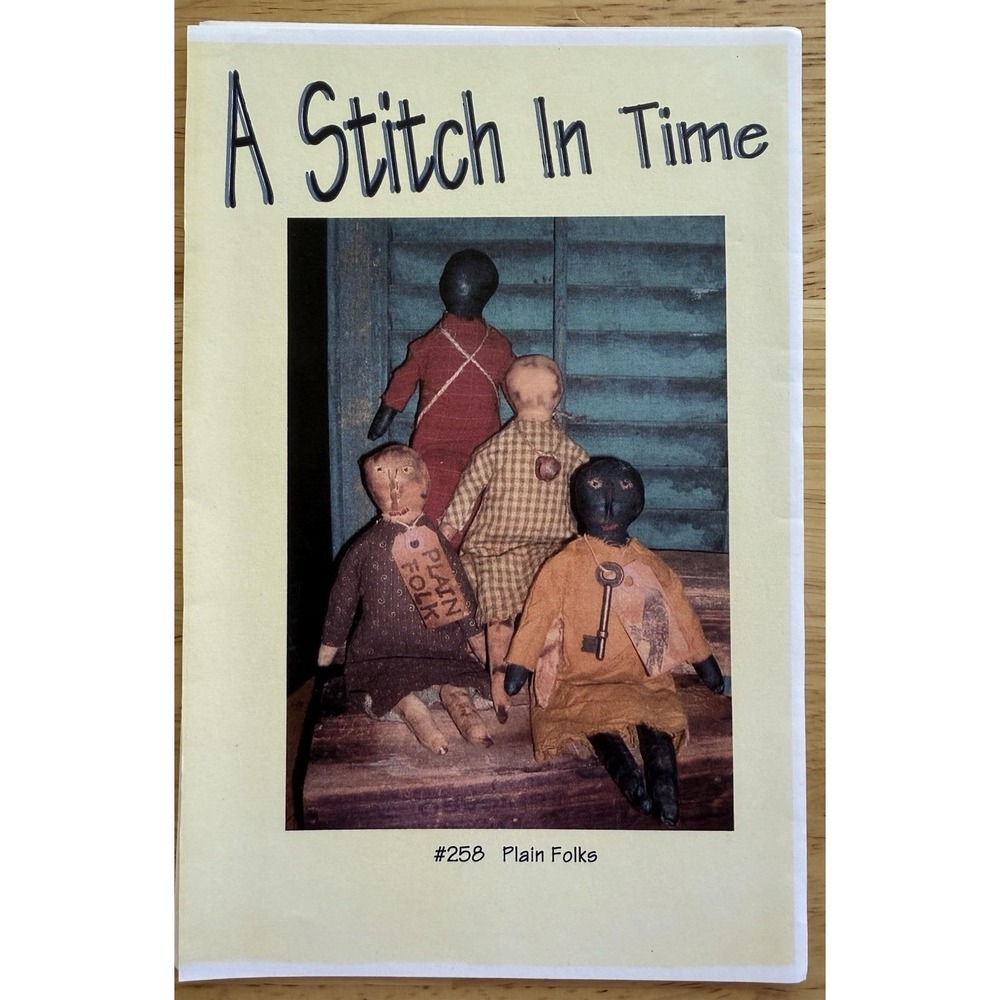 A Stitch In Time 12" Primitive Folk‎ Dolls Pattern PLAIN FOLKS #258